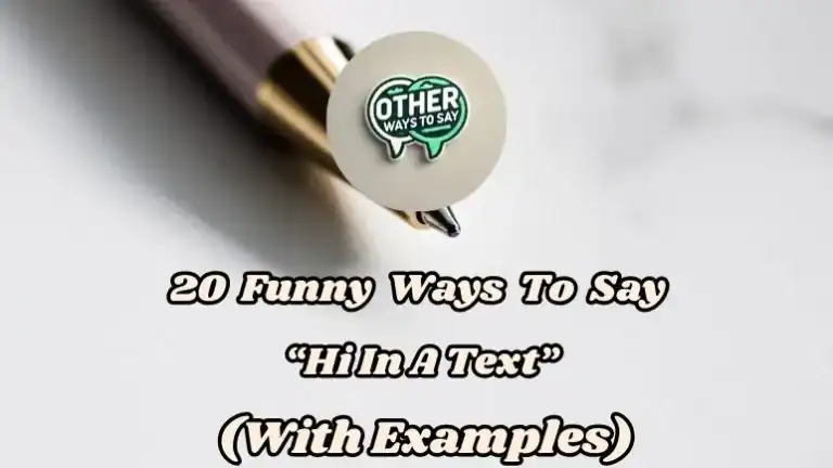 20 Funny Ways To Say “hi In A Text” (with Examples)