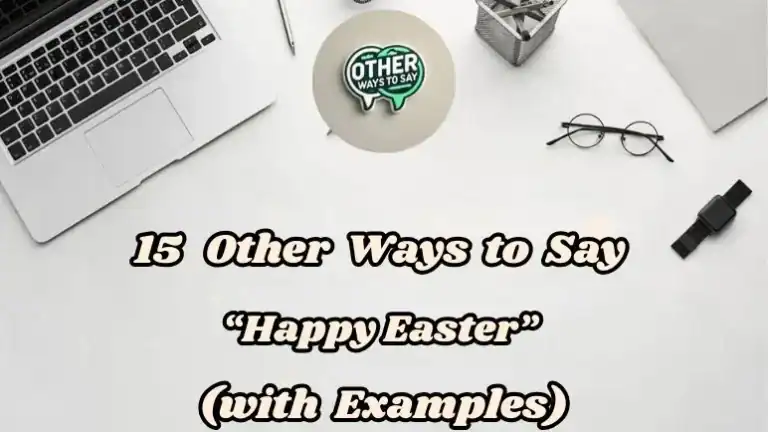 15 Other Ways To Say “happy Easter” (with Examples)