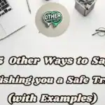 15 Other Ways To Say “wishing You A Safe Trip” (with Examples)