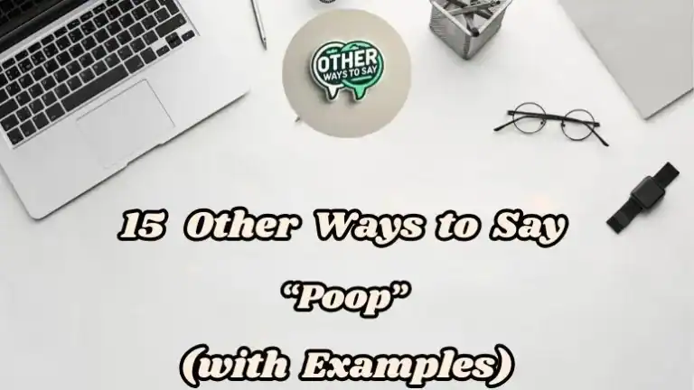 15 Other Ways To Say Poop (with Examples)