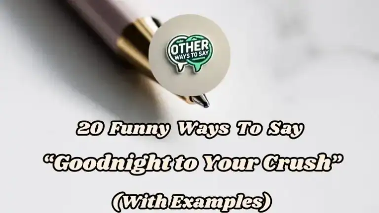 20 Funny Ways To Say “goodnight To Your Crush” (with Examples)